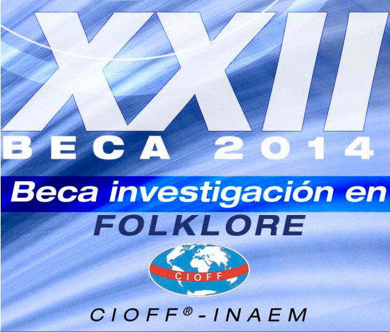 XXII Beca Folklore CIOFF-INAEM
