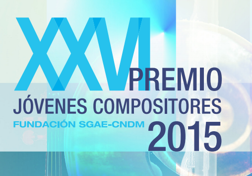 XXVI premio jovenes compositores sgae cnmd