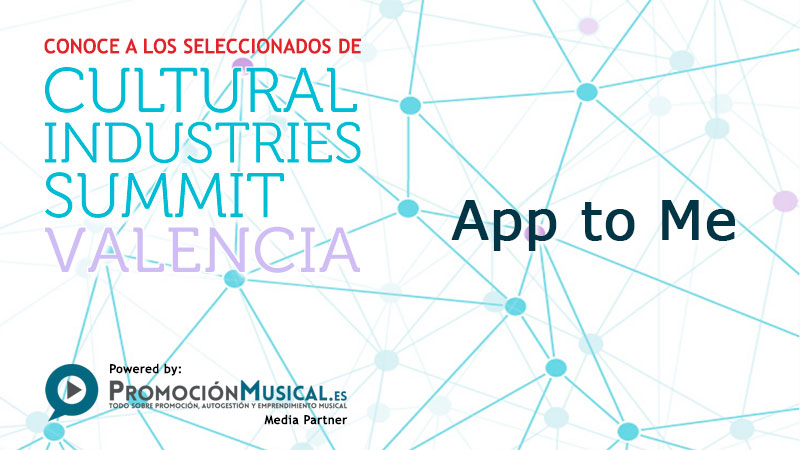 cultural industries summit 2016, app to me, proyectos seleccionados