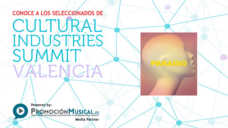 cultural industries summit 2016, paraiso, proyectos seleccionados