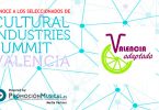 cultural industries summit, seleccionados, valencia adaptada