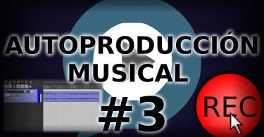 Producción musical. Curso de Autoproducción musical#3. Más configuración y grabación