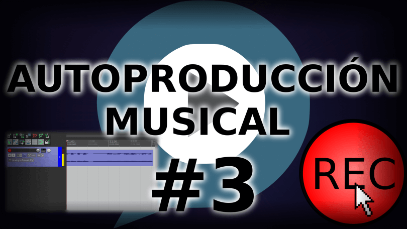 Producción musical. Curso de Autoproducción musical#3. Más configuración y grabación