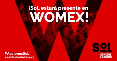 SoL Sonidos Latinos se lanza oficialmente en Womex 2016