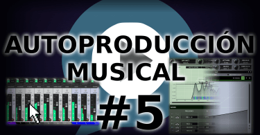 Producción musical. Curso de Autoproducción musical#5. mezcla