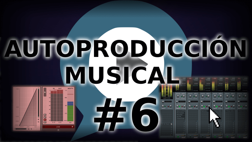 Producción musical. Curso de Autoproducción musical#6. Mastering