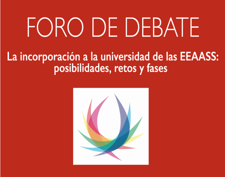 DEBATE] La incorporación a la universidad de las EEAASS