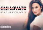 Ver Documental Demi Lovato en Youtube Gratis | Simply Complicated