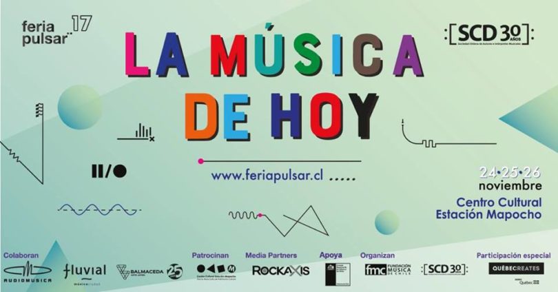 Feria Pulsar 2017 | Encuentro Industria Musical Chilena e Internacional