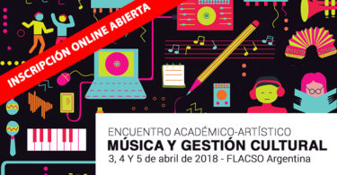 Encuentro Académico-Artístico en Buenos Aires: Música y Gestión Cultural